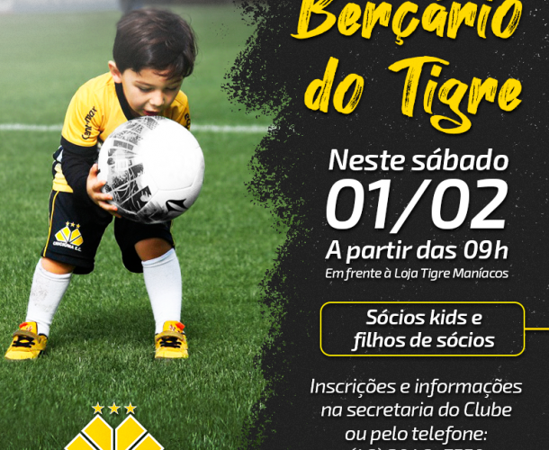 Berçário do Tigre ocorre neste sábado