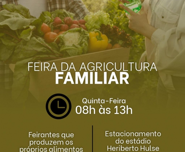 Feira da Agricultura Familiar nesta quinta no HH