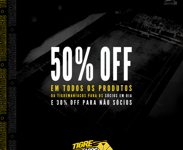Promoção de aniversário do clube na Tigre Maníacos
