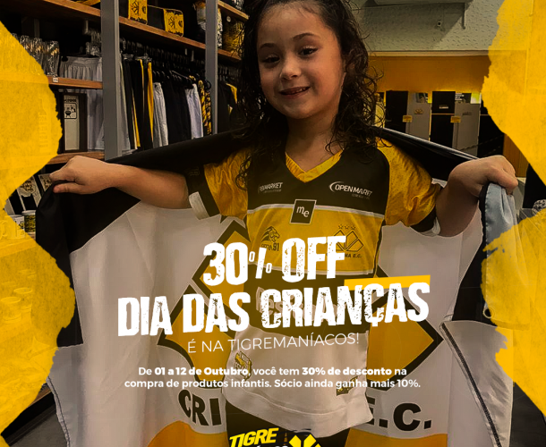 Promoção de Dia das Crianças na Tigre Maníacos