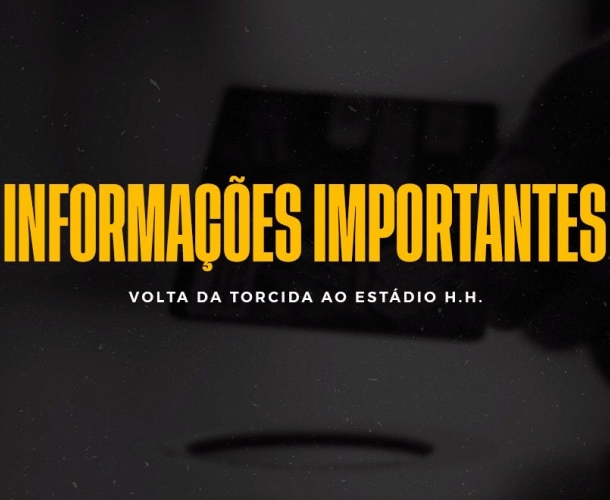 Protocolos e informações para a volta da torcida no HH