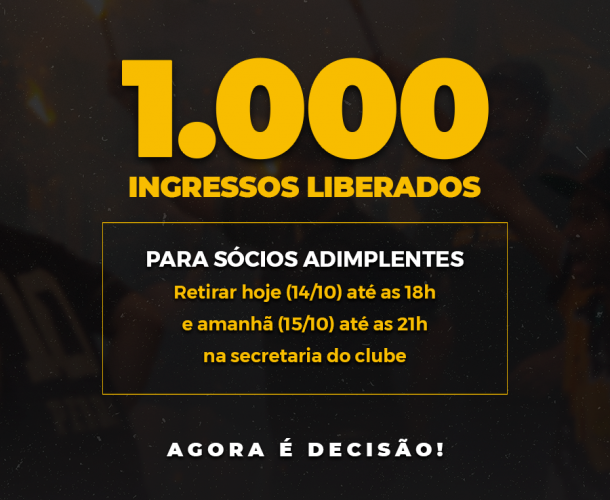 Sócios em dia terão 1000 ingressos gratuitamente